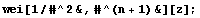 wei[1/#^2&, #^(n + 1) &][z] ;