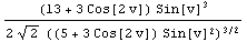 ((13 + 3 Cos[2 v]) Sin[v]^3)/(2 2^(1/2) ((5 + 3 Cos[2 v]) Sin[v]^2)^(3/2))