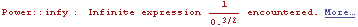                                        1 Power :: infy : Infinite expression  ------ encounter ... . More…                                         3/2                                      0.`