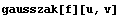 gausszak[f][u, v]