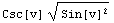 Csc[v] Sin[v]^2^(1/2)