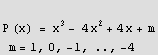 P (x) = x^3 - 4 x^2 + 4x + mm = 1, 0, -1, .., -4