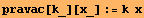 pravac[k_][x_] := k  x