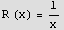R (x) = 1/x