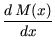 $ {\dfrac{{d M(x)}}{{dx}}}$