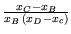 $ {\frac{{x_C - x_B}}{{x_B (x_D - x_c)}}}$