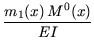 $\displaystyle {\frac{{m_1(x) M^0(x)}}{{EI}}}$