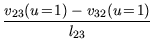 $ {\dfrac{{v_{23}(u\!=\!1) - v_{32}(u\!=\!1)}}{{l_{23}}}}$