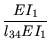 $ {\dfrac{{EI_1}}{{l_{34}EI_1}}}$