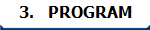 3.   PROGRAM