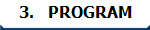 3.   PROGRAM