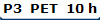 P3  PET  10 h