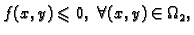 $ f(x,y)\leqslant 0,\;\forall (x,y)\in\Omega_2,$