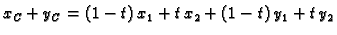 $\displaystyle x_C + y_C = (1-t)\,x_1+t\,x_2+(1-t)\,y_1+t\,y_2 $