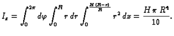 $\displaystyle I_z=\int_0^{2\pi}d\varphi\int_0^Rr\,dr\int_0^{\frac{H\,(R-r)}{R}}r^2\,dz=
{\frac{H\,\pi \,{R^4}}{10}}.$