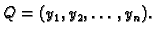 $ Q=(y_1,y_2,\ldots,y_n).$