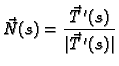 $\displaystyle \vec{N}(s)=\frac{\vec{T}\,'(s)}{\vert\vec{T}\,'(s)\vert}$