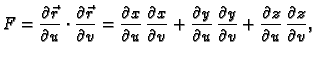 $\displaystyle F=\frac{\partial \vec{r}}{\partial u} \cdot \frac{\partial
\vec{r...
...y}{\partial v} + \frac{\partial
z}{\partial u} \,\frac{\partial z}{\partial v},$