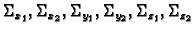 $ \Sigma_{x_1}, \Sigma_{x_2}, \Sigma_{y_1}, \Sigma_{y_2},
\Sigma_{z_1}, \Sigma_{z_2}$