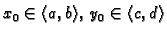 $ x_0\in \langle a,b\rangle,\; y_0\in \langle c,d\rangle$