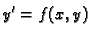 $\displaystyle y'= f(x,y)$