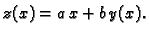 $ z(x)=a\,x+b\,y(x).$