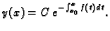 $\displaystyle y(x)=C\,e^{-\int _{x_0}^x f(t)\,dt}.$