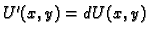 $ U'(x,y)=dU(x,y)$