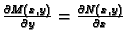 $ \frac{\partial M(x,y)}{\partial y}=
\frac{\partial N(x,y)}{\partial x}$