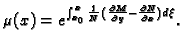 $\displaystyle \mu (x)= e^{\int _{x_0}^x \frac{1}{N}\,(\frac{\partial M}{\partial y} -\frac{\partial N}{\partial x})\,d\xi} .$