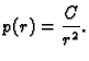 $\displaystyle p(r) = \frac{C}{r^2}.$