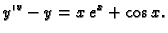 $\displaystyle y^{\imath v}-y=x\,e^x+\cos x.$