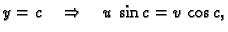 $\displaystyle y = c \quad \Rightarrow \quad u\,\sin c = v\,\cos c,$