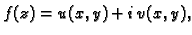 $ f(z)=u(x,y)+i\,v(x,y),$