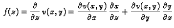 $\displaystyle \,f(z) =
\frac{\partial{}}{\partial{}z}\,v(x,y) =
\frac{\partial{...
...al{}z}
+
\frac{\partial{}v(x,y)}{\partial{}y}\,\frac{\partial{}y}{\partial{}z}
$