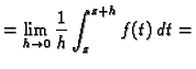 $\displaystyle =\lim_{h \rightarrow 0}\frac{1}{h} \int_z^{z+h} f(t)\,dt=$