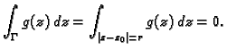 $\displaystyle \int_{\Gamma}g(z)\,dz=\int_{\vert z-z_0\vert=r}g(z)\,dz=0.$