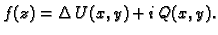 $\displaystyle f(z)=\Delta\,U(x,y)+i\,Q(x,y).$