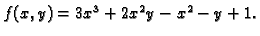 $ f(x,y)=3x^3+2x^2y-x^2-y+1.$