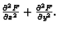 $ \frac{\partial^2 F}{\partial x^2}+\frac{\partial^2 F}{\partial y^2}.$