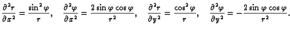 $\displaystyle \frac{\partial^2r}{\partial x^2}=\frac{\sin^2\varphi}{r},\quad
\...
...d
\frac{\partial^2\varphi}{\partial y^2}=-\frac{2\sin\varphi\cos\varphi}{r^2}.$