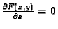 $ \frac{\partial F(x,y)}{\partial x}=0$