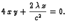 $\displaystyle 4\,x\,y + {\frac{2\,\lambda\,z}{{c^2}}} = 0.$