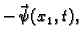 $\displaystyle -\vec{\,\psi}(x_1,t),$