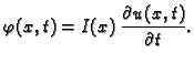 $\displaystyle \varphi(x,t) = I(x)\,\frac{\partial u(x,t)}{\partial t}.$
