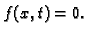 $ f(x,t) = 0.$