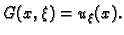 $\displaystyle G(x,\xi) = u_{\xi}(x).$