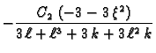 $\displaystyle -{\frac{{C_2}\,\left( -3 - 3\,{\xi^2} \right) }
{3\,\ell + {{\ell}^3} + 3\,k + 3\,{{\ell}^2}\,k}}$