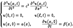 \begin{displaymath}
% latex2html id marker 34965
\begin{cases}\frac{\textstyle{\...
...artial u(x,0)}}{\textstyle{\partial t}} = \beta(x). \end{cases}\end{displaymath}