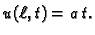 $ u(\ell,t)=a\,t.$